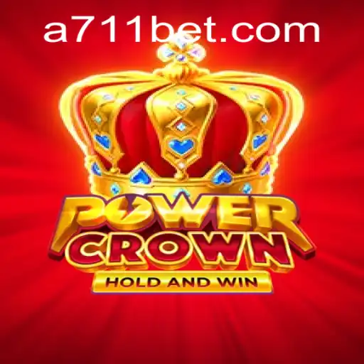 Discover the Thrills of PowerCrown with 711bet: The Ultimate Gaming Experience