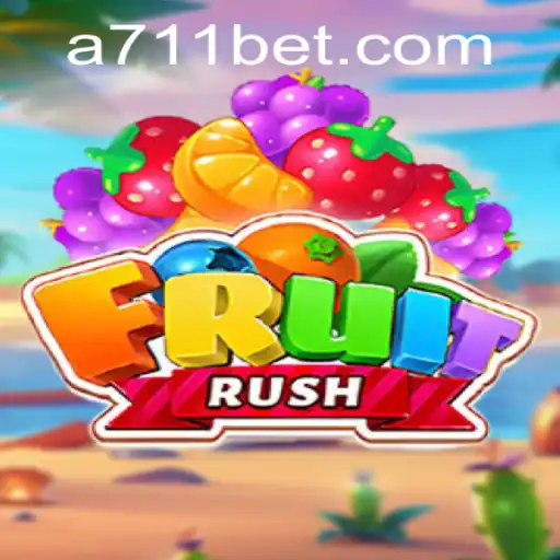 Experience the Excitement of FruitRush with 711bet