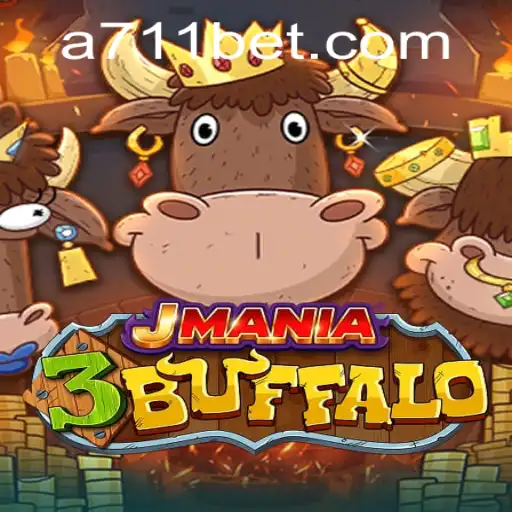JMania3Buffalo: A Comprehensive Guide to the New Gaming Sensation Featuring 711bet