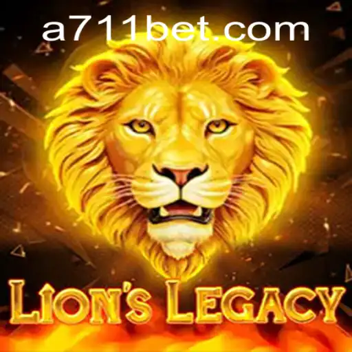 Exploring the Exciting World of LionsLegacy with 711bet